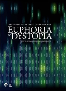 Euphoria and Dystopia